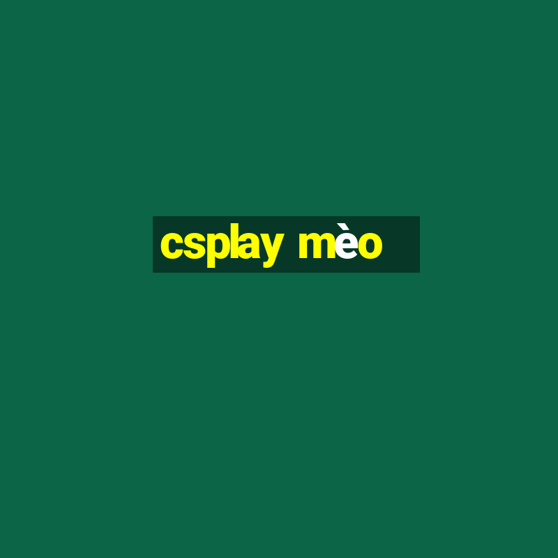 csplay mèo