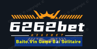 Baito.Vin Game Bài Solitaire