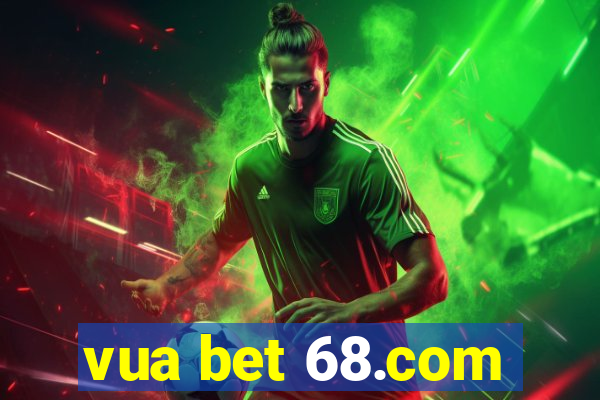 vua bet 68.com