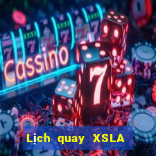 Lịch quay XSLA Thứ 2