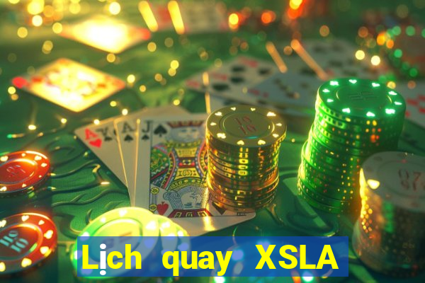 Lịch quay XSLA Thứ 2