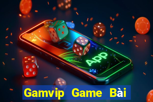 Gamvip Game Bài Tiền Thật