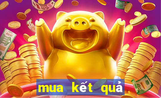 mua kết quả xổ số