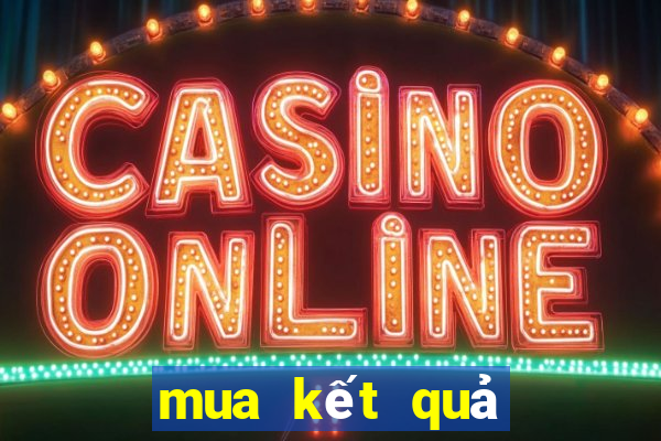 mua kết quả xổ số