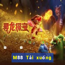 M88 Tải xuống và cài đặt Dingxin