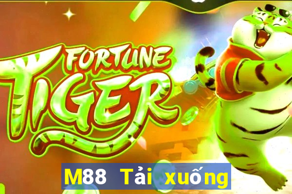 M88 Tải xuống và cài đặt Dingxin