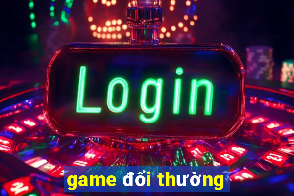 game đổi thường