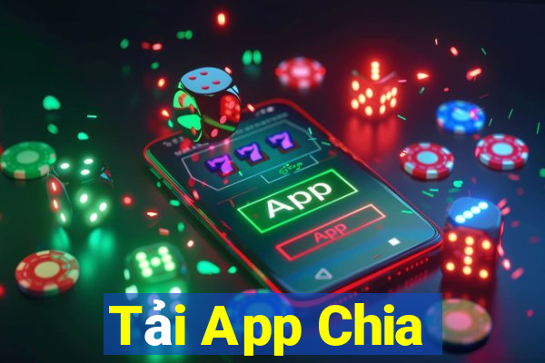 Tải App Chia