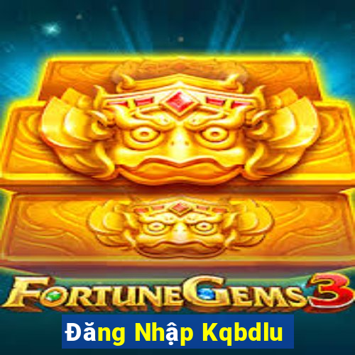 Đăng Nhập Kqbdlu