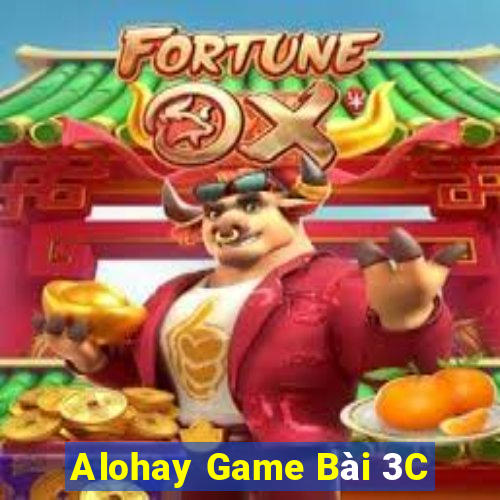 Alohay Game Bài 3C