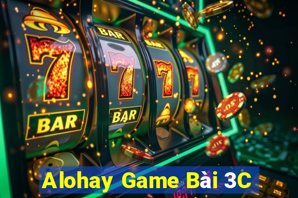 Alohay Game Bài 3C