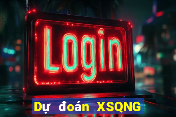 Dự đoán XSQNG ngày 20