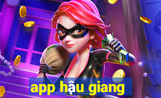 app hậu giang