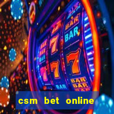 csm bet online casino live