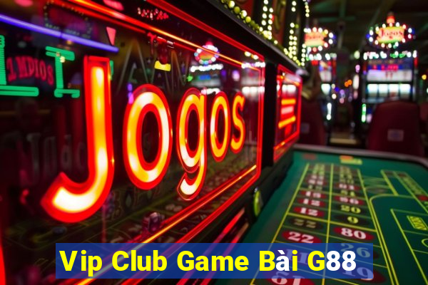 Vip Club Game Bài G88