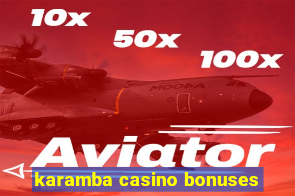 karamba casino bonuses