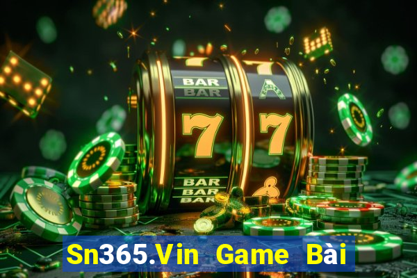 Sn365.Vin Game Bài Poker Online