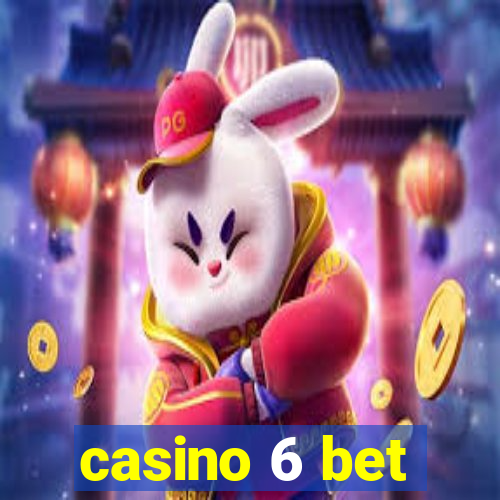 casino 6 bet