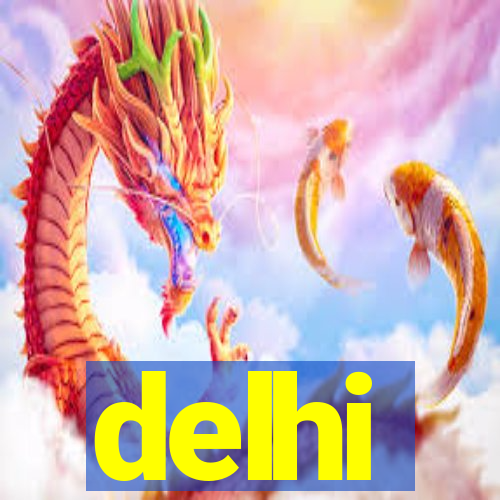 delhi