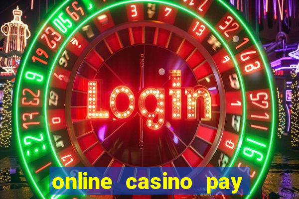 online casino pay n play