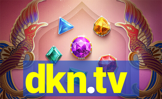 dkn.tv