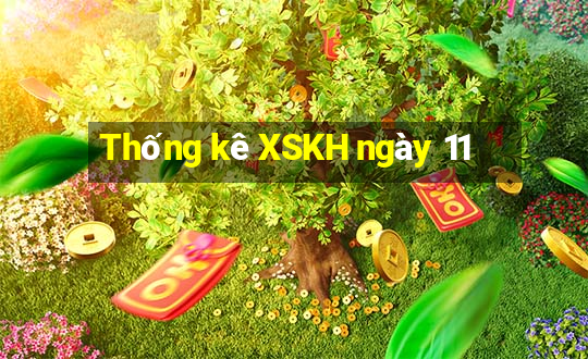 Thống kê XSKH ngày 11