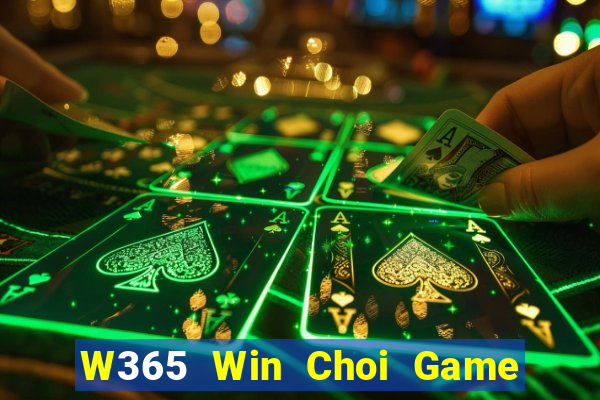 W365 Win Choi Game Đánh Bài