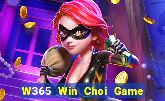 W365 Win Choi Game Đánh Bài