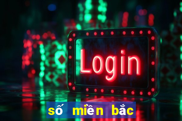 số miền bắc ngày hôm nay