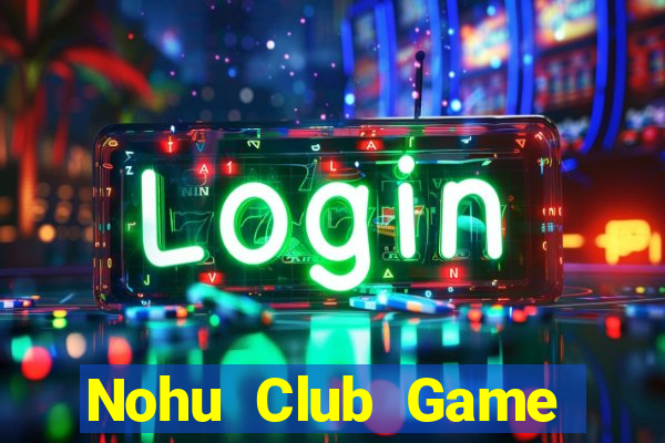 Nohu Club Game Bài K88