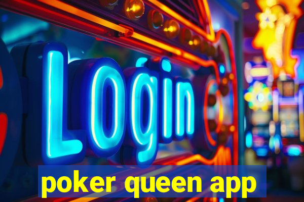 poker queen app