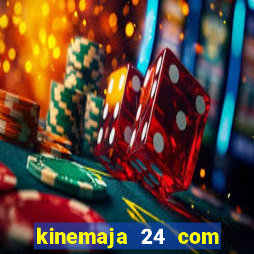 kinemaja 24 com big brother vip