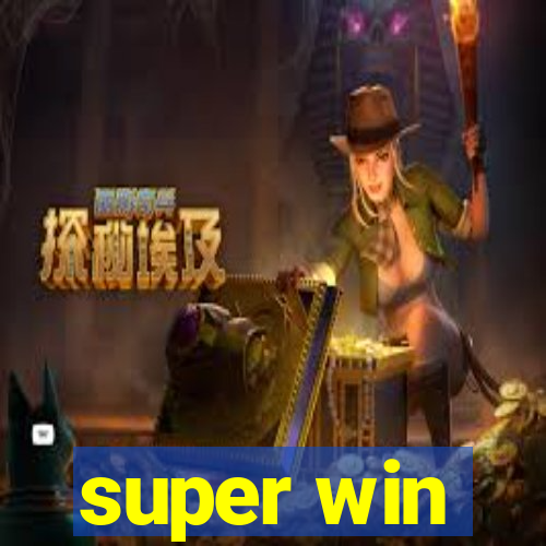 super win