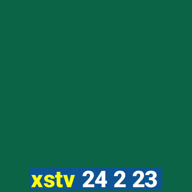 xstv 24 2 23