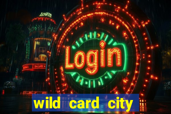 wild card city casino login