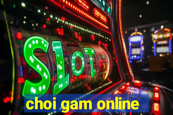 choi gam online