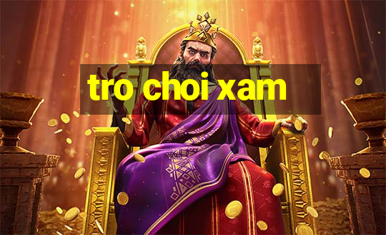 tro choi xam