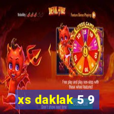 xs daklak 5 9