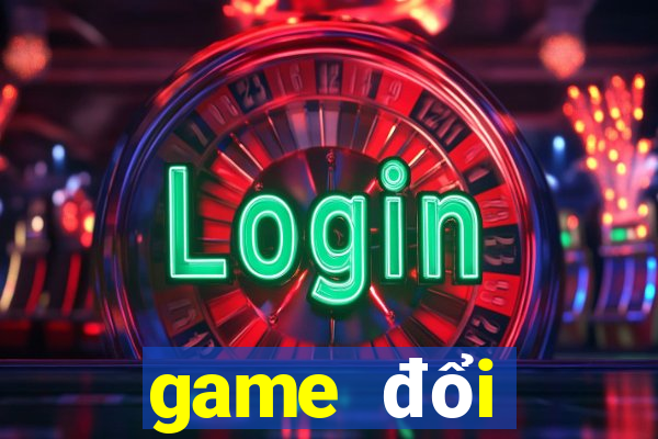 game đổi thưởng tặng code