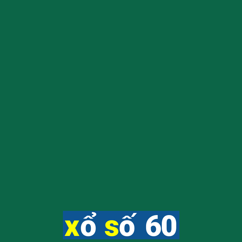 xổ số 60