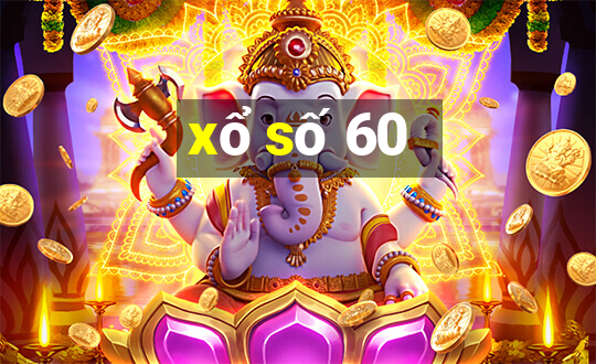 xổ số 60