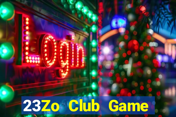 23Zo Club Game Bài Dubai