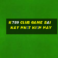 K789 Club Game Bài Hay Nhất Hiện Nay