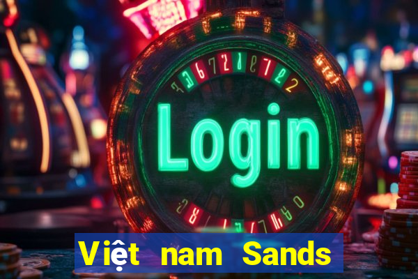 Việt nam Sands Cash app Tải về