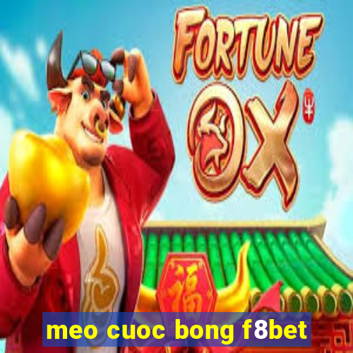 meo cuoc bong f8bet