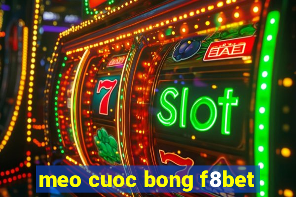 meo cuoc bong f8bet