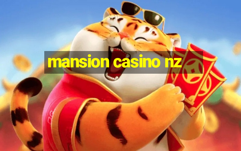 mansion casino nz