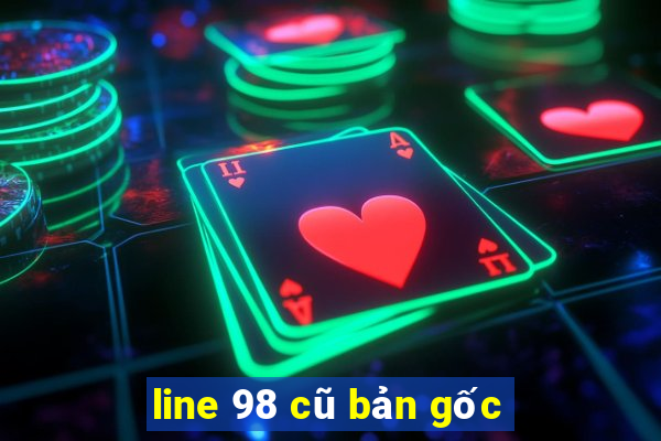 line 98 cũ bản gốc