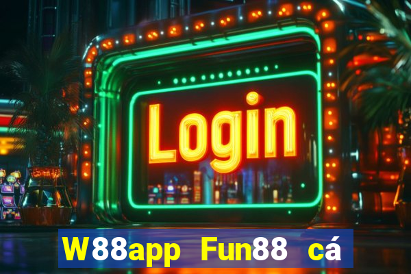 W88app Fun88 cá voi xổ số lớn