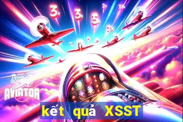 kết quả XSST ngày 7